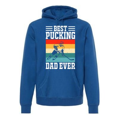 Best Pucking Dad Ever Ice Hockey Father Hockey Player Gift Premium Hoodie