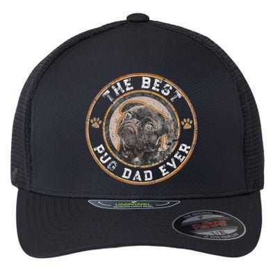 Best Pug Dad Ever Black Pugs Owner Vintage Dog Lover Flexfit Unipanel Trucker Cap