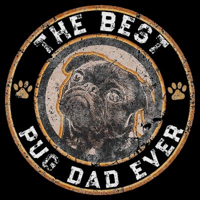Best Pug Dad Ever Black Pugs Owner Vintage Dog Lover T-Shirt