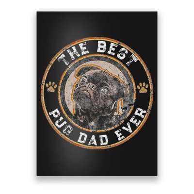 Best Pug Dad Ever Black Pugs Owner Vintage Dog Lover Poster
