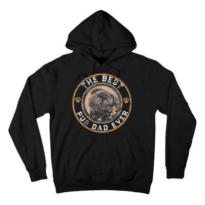 Best Pug Dad Ever Black Pugs Owner Vintage Dog Lover Tall Hoodie