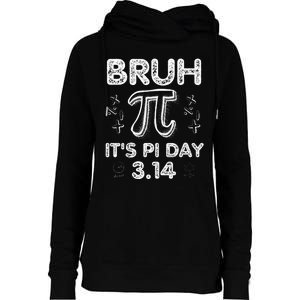 Bruh Pi Day 3.14 Pi Symbol Funny Pi Day Teachers Math Lovers Womens Funnel Neck Pullover Hood