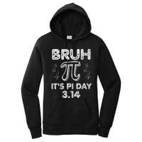 Bruh Pi Day 3.14 Pi Symbol Funny Pi Day Teachers Math Lovers Women's Pullover Hoodie