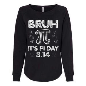 Bruh Pi Day 3.14 Pi Symbol Funny Pi Day Teachers Math Lovers Womens California Wash Sweatshirt