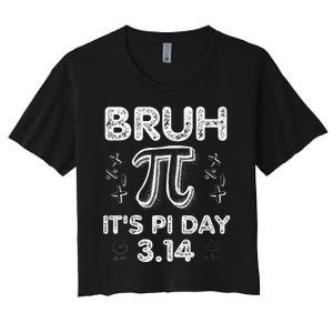 Bruh Pi Day 3.14 Pi Symbol Funny Pi Day Teachers Math Lovers Women's Crop Top Tee