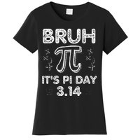 Bruh Pi Day 3.14 Pi Symbol Funny Pi Day Teachers Math Lovers Women's T-Shirt