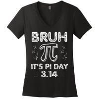 Bruh Pi Day 3.14 Pi Symbol Funny Pi Day Teachers Math Lovers Women's V-Neck T-Shirt