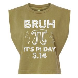 Bruh Pi Day 3.14 Pi Symbol Funny Pi Day Teachers Math Lovers Garment-Dyed Women's Muscle Tee