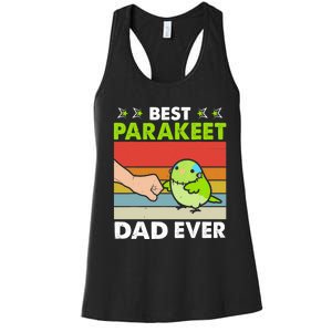 Best Parakeet Dad Ever Parakeet Pet Parakeet Owners Women's Racerback Tank