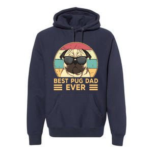 Best Pug Dad Ever Funny Pug Dog Gift For Men And Boy Premium Hoodie