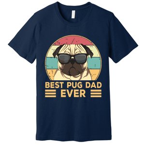 Best Pug Dad Ever Funny Pug Dog Gift For Men And Boy Premium T-Shirt