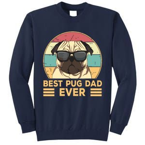 Best Pug Dad Ever Funny Pug Dog Gift For Men And Boy Tall Sweatshirt