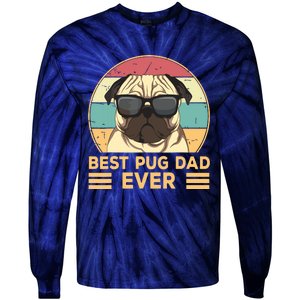 Best Pug Dad Ever Funny Pug Dog Gift For Men And Boy Tie-Dye Long Sleeve Shirt