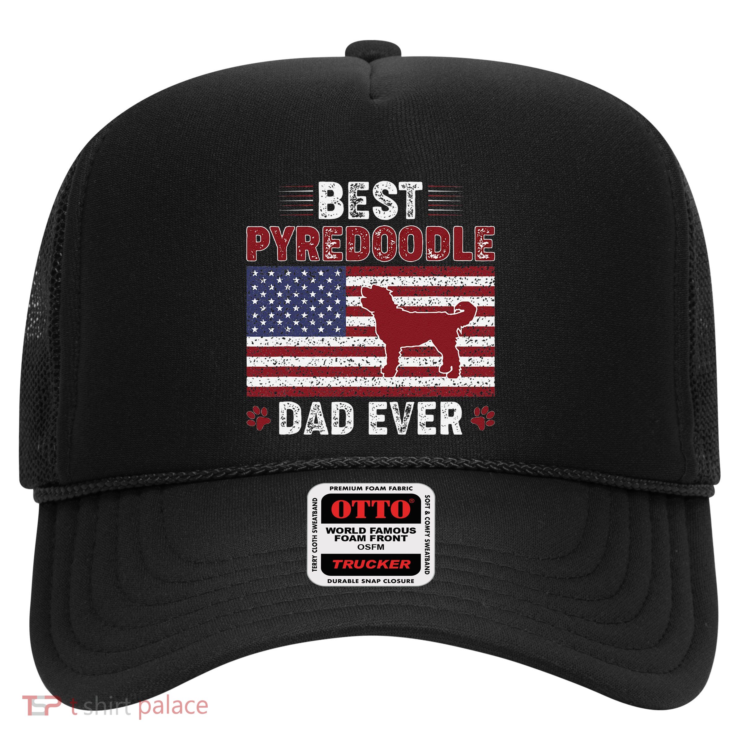 Best Pyredoodle Dad Ever American Flag Dog Dad Trucker Hat