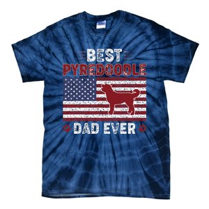 Best Pyredoodle Dad Ever American Flag Dog Dad Tie-Dye T-Shirt