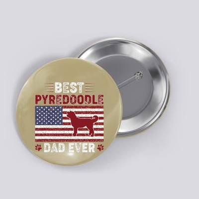 Best Pyredoodle Dad Ever American Flag Dog Dad Button