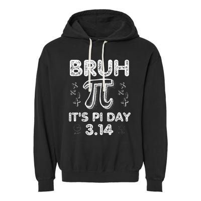 Bruh Pi Day 3.14 Pi Symbol Funnyteachers Math Lovers Garment-Dyed Fleece Hoodie