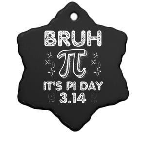 Bruh Pi Day 3.14 Pi Symbol Funnyteachers Math Lovers Ceramic Star Ornament