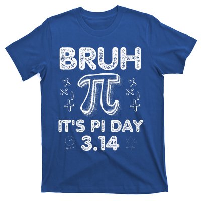 Bruh Pi Day 3.14 Pi Symbol Funnyteachers Math Lovers T-Shirt