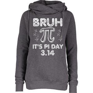 Bruh Pi Day 3.14 Pi Symbol Funnyteachers Math Lovers Womens Funnel Neck Pullover Hood