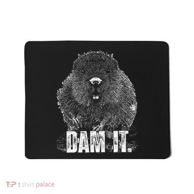 Beaver Pun Dam It Language Joke Beavers Rodents Lover Mousepad