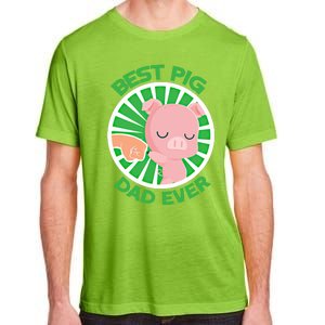 Best Pig Dad Ever Gift Adult ChromaSoft Performance T-Shirt