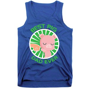 Best Pig Dad Ever Gift Tank Top