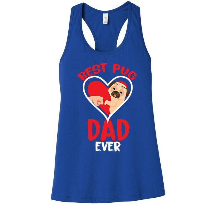 Best Pug Dad Ever Meaningful Gift Women's Racerback Tank