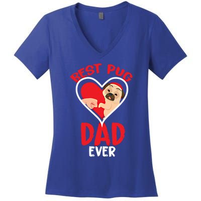 Best Pug Dad Ever Meaningful Gift Women's V-Neck T-Shirt