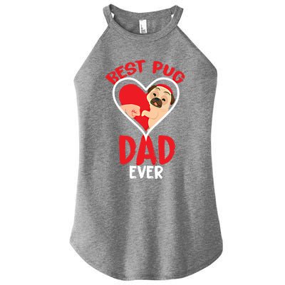 Best Pug Dad Ever Meaningful Gift Women's Perfect Tri Rocker Tank