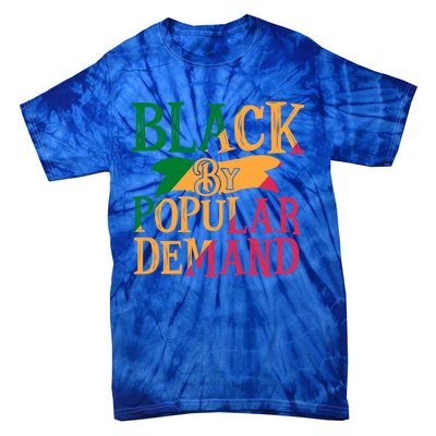 Black Popular Ded African American Melanin Black History Gift Tie-Dye T-Shirt