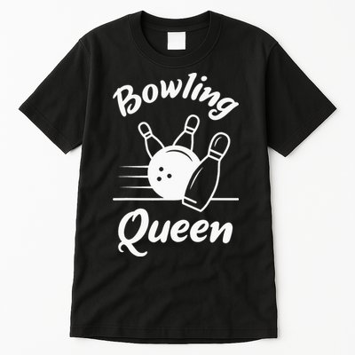 Bowling Player Die Queen Will Bowling Team Bowler Tall T-Shirt