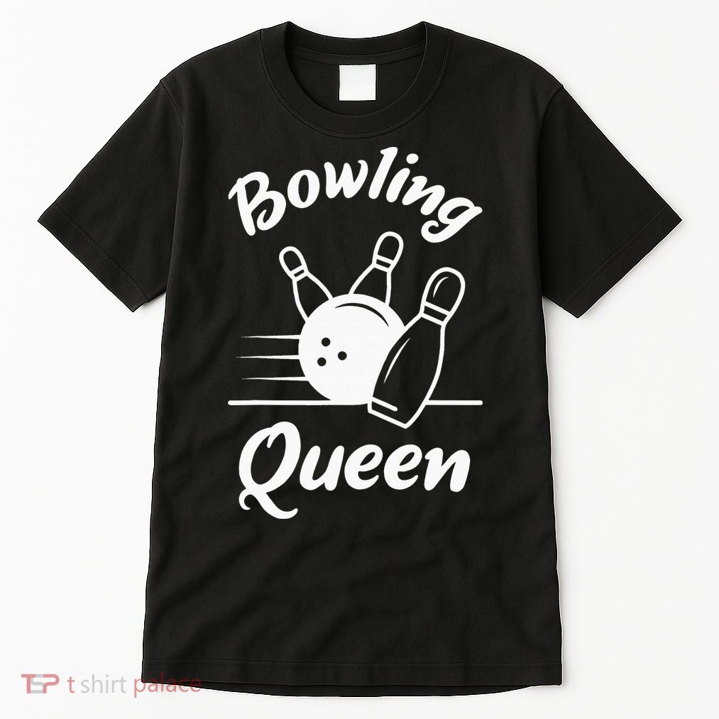 Bowling Player Die Queen Will Bowling Team Bowler Tall T-Shirt