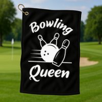 Bowling Player Die Queen Will Bowling Team Bowler Golf Towel