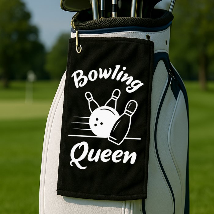 Bowling Player Die Queen Will Bowling Team Bowler Golf Towel