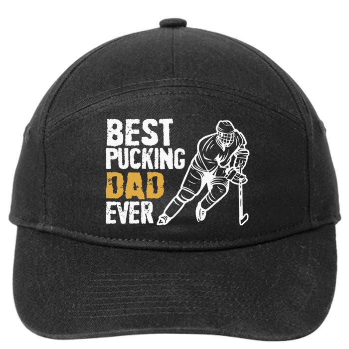 Best Pucking Dad Ever Retro Ice Hockey Coach On Fathers Day 7-Panel Snapback Hat