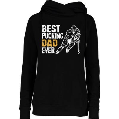 Best Pucking Dad Ever Retro Ice Hockey Coach On Fathers Day Womens Funnel Neck Pullover Hood