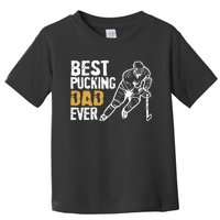 Best Pucking Dad Ever Retro Ice Hockey Coach On Fathers Day Toddler T-Shirt