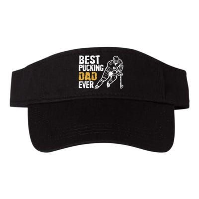 Best Pucking Dad Ever Retro Ice Hockey Coach On Fathers Day Valucap Bio-Washed Visor