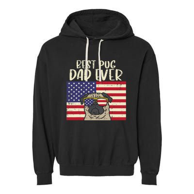 Best Pug Dad Ever US Flag Vintage Patriotic Pet Dog Gift Garment-Dyed Fleece Hoodie