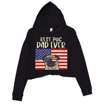 Best Pug Dad Ever US Flag Vintage Patriotic Pet Dog Gift Crop Fleece Hoodie