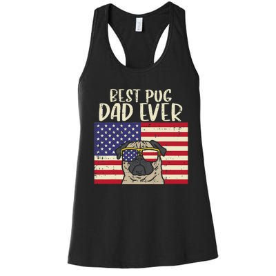 Best Pug Dad Ever US Flag Vintage Patriotic Pet Dog Gift Women's Racerback Tank