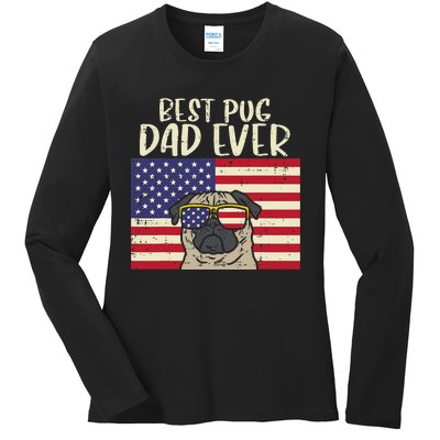 Best Pug Dad Ever US Flag Vintage Patriotic Pet Dog Gift Ladies Long Sleeve Shirt