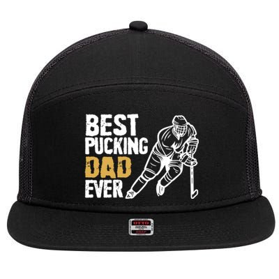 Best Pucking Dad Ever Retro Ice Hockey Coach On Father's Day 7 Panel Mesh Trucker Snapback Hat