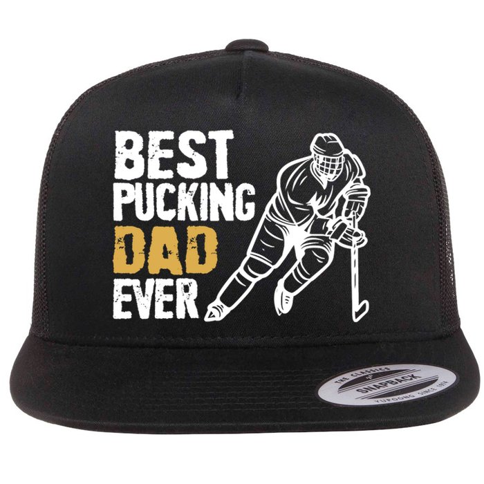 Best Pucking Dad Ever Retro Ice Hockey Coach On Father's Day Flat Bill Trucker Hat