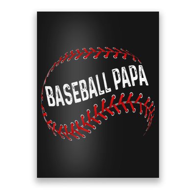 Baseball Papa Dad My Favorite Baseball Player Calls Me Poster