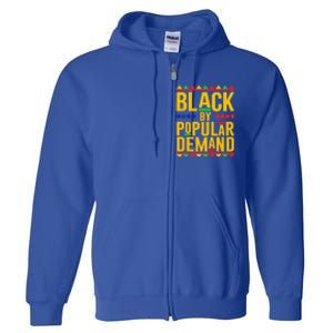 Black Popular Ded African American Melanin Black History Gift Full Zip Hoodie