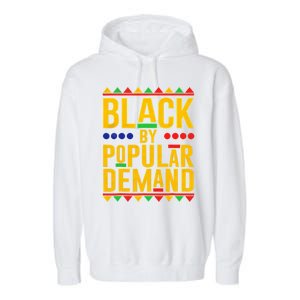 Black Popular Ded African American Melanin Black History Gift Garment-Dyed Fleece Hoodie