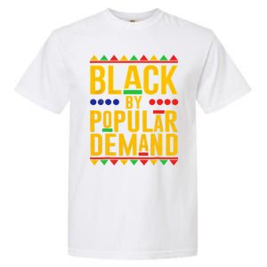 Black Popular Ded African American Melanin Black History Gift Garment-Dyed Heavyweight T-Shirt