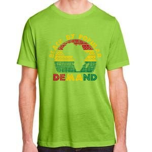 Black Popular Ded African American Melanin Black History Gift Adult ChromaSoft Performance T-Shirt